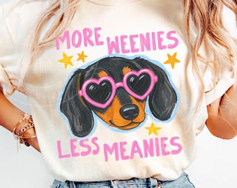 More Weenies Less Meanies PNG, Dachshund PNG, Funny Dog Lover Shirt Design, Retro Colorful Graphic, Sublimation Design Download