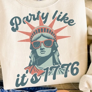 Party Like It’s 1776 PNG | Retro Statue of Liberty Patriotic Design | 4th of July Digital Download