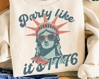 Party Like It’s 1776 PNG | Retro Statue of Liberty Patriotic Design | 4th of July Digital Download