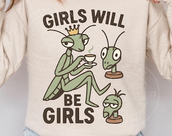 Diseño retro de mantis religiosa "Girls Will Be Girls" (Descarga digital)
