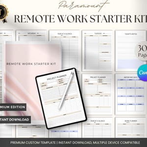 May include: A Remote Work Starter Kit with a pink cover and a tablet displaying a project planner. The kit includes various planner pages, with the text "Premium Edition" and "Instant Download". The image also includes the text "30+ Pages" and "Canva".