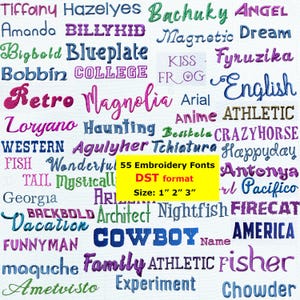 May include: A collection of 55 embroidery fonts in various styles and colors, including script, bold, and decorative fonts. The image includes the text "55 Embroidery Fonts DST format Size: 1" 2" 3"", ideal for digital embroidery projects.