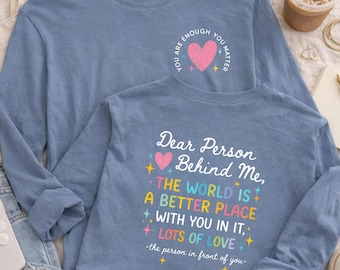 Camiseta con cita inspiradora "Eres suficiente" para concienciar sobre la salud mental. Camiseta "Tú importas" para la persona que está detrás de mí. Manga larga motivacional. Regalo cómodo para hombres.