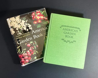 America's Garden Book, 1965 revised and updated edition - Garden and Plant Reference Book, Coffee Table Book, Urban Suburban and Houseplants