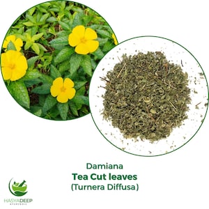 Puede incluir: La imagen muestra hojas de Damiana cortadas para té (Turnera Diffusa). Presenta una vista de la planta con flores amarillas y hojas verdes, junto con una vista circular de hojas secas y cortadas. El texto en la imagen dice "Damiana Tea Cut leaves (Turnera Diffusa)".