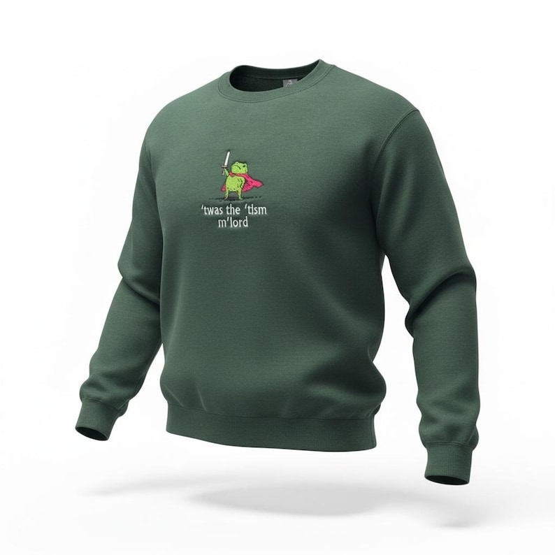Twas The Tism M’Lord Embroidered Sweatshirt Hoodie Or Tee | Frog With Sword Shirt | Funny Neurospicy Gift | DnD Frog Meme Pullover image 2