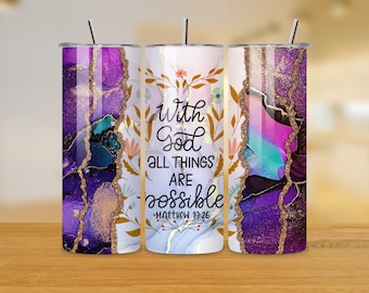 Bible Verse 20oz Tumbler Wrap - 20oz Tumbler Wrap - Christian Tumbler PNG - Faith Tumbler Design - Religious Sublimation Design
