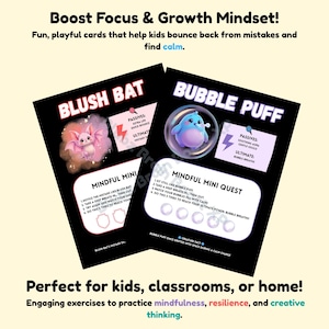 May include: Two black cards with the text "Blush Bat" and "Bubble Puff" feature illustrations of a pink bat and a blue bird. The cards are designed to help kids with mindfulness and growth mindset, with the text "Boost Focus & Growth Mindset!"