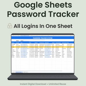 Könnte beinhalten: Ein Laptop zeigt einen Google Sheets Passwort-Tracker. Der Bildschirm zeigt eine Tabelle mit Spalten für Login-Details. Der Text oben lautet "Google Sheets Password Tracker" und "All Logins In One Sheet."