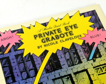 book, Private Eye Grabote,  graphic novel style,, 1975,Harlin Quist, Nicole Claveloux,illustrated,psychedelic,pop art,comic, women in comics