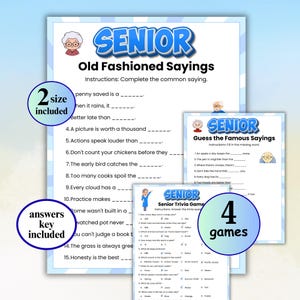 May include: A collection of printable senior games, featuring the word "SENIOR" in blue. The games include "Old Fashioned Sayings", "Guess the Famous Sayings", and a trivia game. The set includes 2 sizes, 4 games, and an answer key.