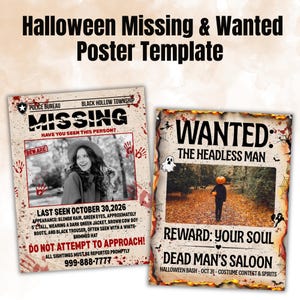 May include: Two Halloween-themed posters. The left poster reads MISSING, featuring a black-and-white photo of a person, red handprints, and text details. The right poster reads WANTED: THE HEADLESS MAN, featuring a pumpkin-headed figure.
