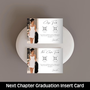 May include: Two white cards with text and QR codes, designed for college funds and next chapter funds. Each card features a photo of a graduate in a white dress and cap. The cards are on a white, circular surface.