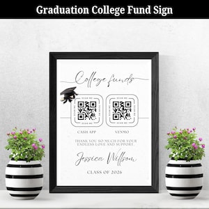 Puede incluir: Un letrero enmarcado con el texto "Graduation College Fund Sign". El letrero incluye las palabras "College funds", códigos QR para Cash App y Venmo, y el nombre "Jessica Willson, Clase de 2026."