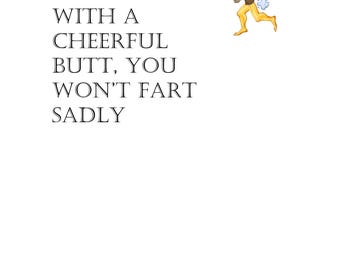 Funny Quote Meme – With a Cheerful Butt, You Won’t Fart Sadly | PNG