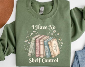 I Have No Shelf Control Shirt, Bookworm Gift, Book T-shirt, Librarian Shirt, Book Lover Shirt, Reading Teacher Shirt, Reading Shirt