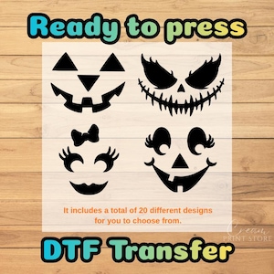 May include: A DTF transfer sheet featuring four distinct black jack-o'-lantern face designs. The text Ready to press appears at the top, and the text It includes a total of 20 different designs for you to choose from. DTF Transfer at the bottom.