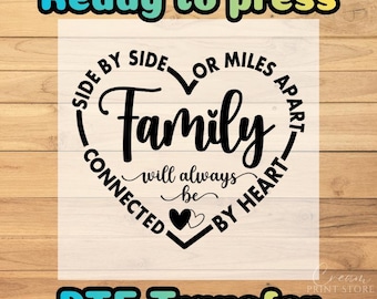 Family Reunion DTF Transfer: Side by Side or Miles Apart Design
