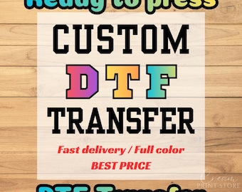 Dtf prints, Dtf Transfers, Custom Transfers, Custom Full Color, Custom Dtf Print, Wholesale Dtf Print, Gang Sheet, Custom Heat Transfer