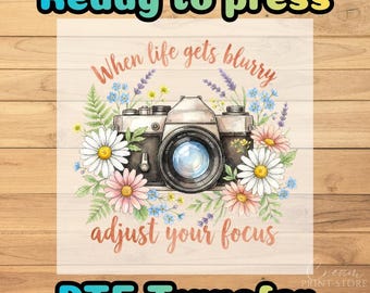 When Life Gets Blurry Adjust Your Focus DTF Transfer: Vintage Camera Floral Watercolor - Ready to press