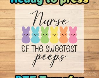 Nurse Sweetest Peeps DTF Transfer: Easter Nursing Design - Ready to press