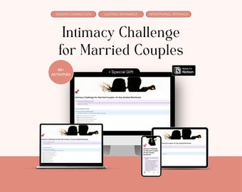 Intimacy Challenge for Married Couples | 45-Day Guided Workbook Notion Template | Marriage Enrichment | Relationship Connection
