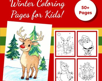 May include: A red background with the text "Winter Coloring Pages for Kids!" and "50+ Pages." The image features a reindeer coloring page and four other winter-themed coloring pages, including a bunny, Santa, a snowman, and a group of reindeer.