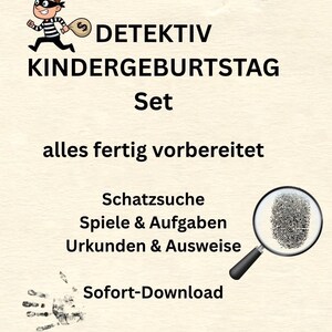 Könnte beinhalten: Ein Detektiv-Geburtstags-Set mit dem Text "DETEKTIV KINDERGEBURTSTAG Set" und "alles fertig vorbereitet". Enthält Schatzsuche, Spiele, Aufgaben, Urkunden und Ausweise. Mit einem Cartoon-Detektiv und einer Lupe.