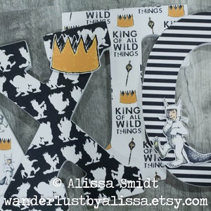 Where the Wild Things Are letters - Custom Designed Wooden Letters - (black and white, king of the wild things)