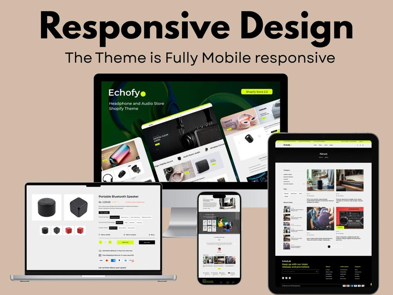 May include: An image showcasing a website design labeled "Responsive Design" with the text "The Theme is Fully Mobile responsive." The website is displayed on a desktop computer, a tablet, and a smartphone, highlighting its adaptability.