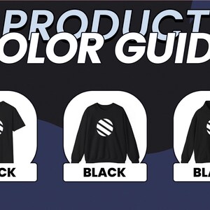 May include: Product color guide featuring three black garments: a t-shirt, a sweatshirt, and a hoodie. Each item displays a white circular design with diagonal stripes. The word "BLACK" is printed below each item. The text "PRODUCT COLOR GUIDE" is at the top.