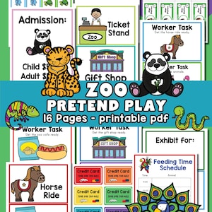 May include: A colorful printable PDF titled "PRETEND PLAY ZOO" with 16 pages. The image includes zoo-themed elements like tickets, a ticket stand, a gift shop, and animal illustrations. It also features a feeding time schedule and credit card designs.