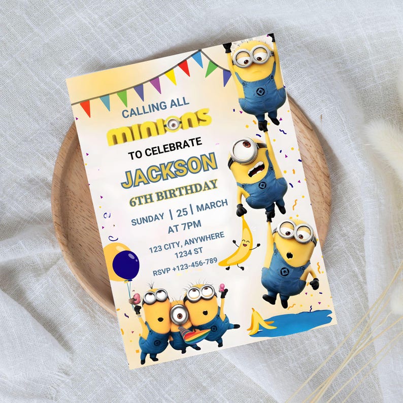 May include: A birthday party invitation featuring Minions characters and the text "CALLING ALL MINIONS TO CELEBRATE JACKSON 6TH BIRTHDAY". The invitation includes a banana, a blue balloon, and colourful bunting. The background is light yellow.