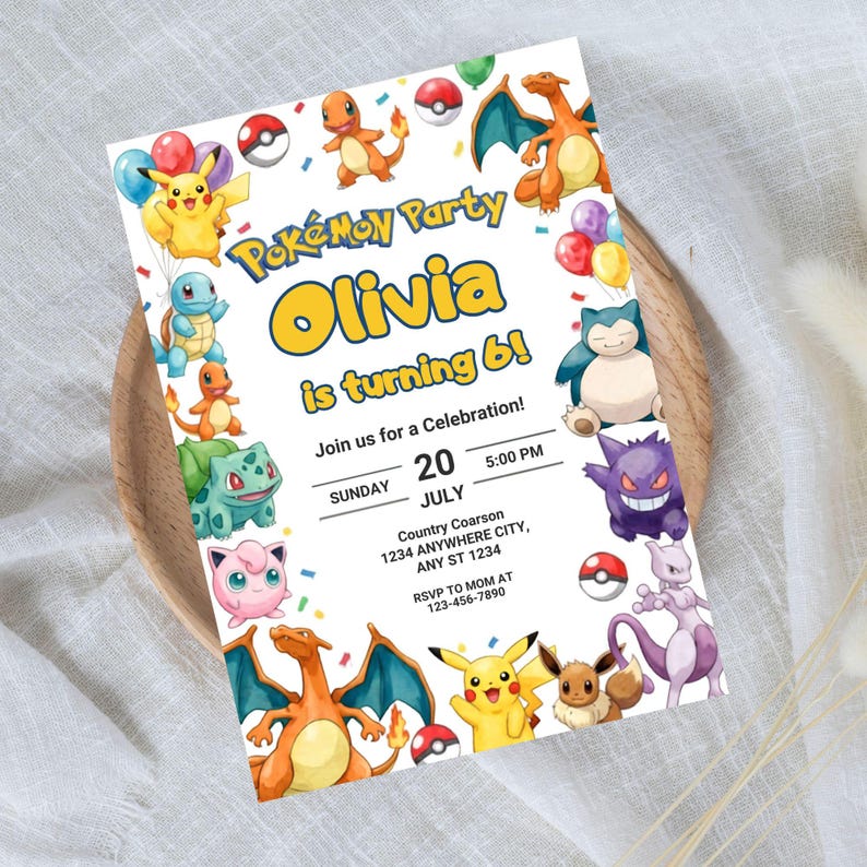 May include: A rectangular party invitation featuring colorful illustrations of various Pokemon characters, including Pikachu, Charizard, and Snorlax. The text reads: Pokemon Party, Olivia is turning 6, Join us for a Celebration, Sunday 20 July 5:00 PM.