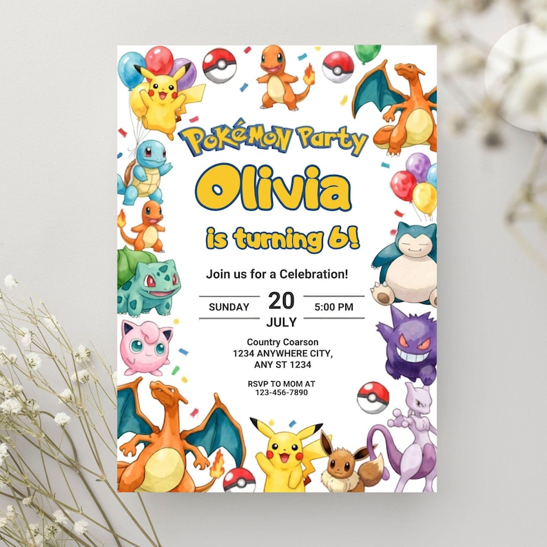 May include: A rectangular party invitation featuring colorful Pok&eacute;mon characters including Pikachu, Charmander, and Bulbasaur. The text reads Pok&eacute;mon Party, Olivia is turning 6, Sunday July 20 at 5:00 PM, with space for location and RSVP details.