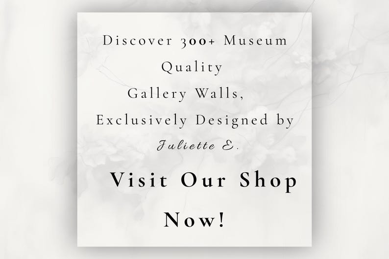 May include: A square graphic with text that reads "Discover 300+ Museum Quality Gallery Walls, Exclusively Designed by Juliette E. Visit Our Shop Now!" The background has a soft, floral design.