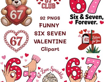 Valentine 67 PNG Bundle Preppy Love Funny Valentine Six Seven Meme Pink Red Hearts Cute Teddy Bear Trendy Shirt Designs: 92 Instant Download