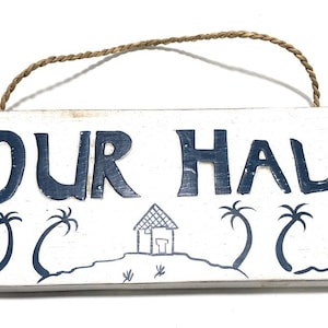 Our Hale Sign 14&quot; - Island Lifestyle Decor | #ort1705935
