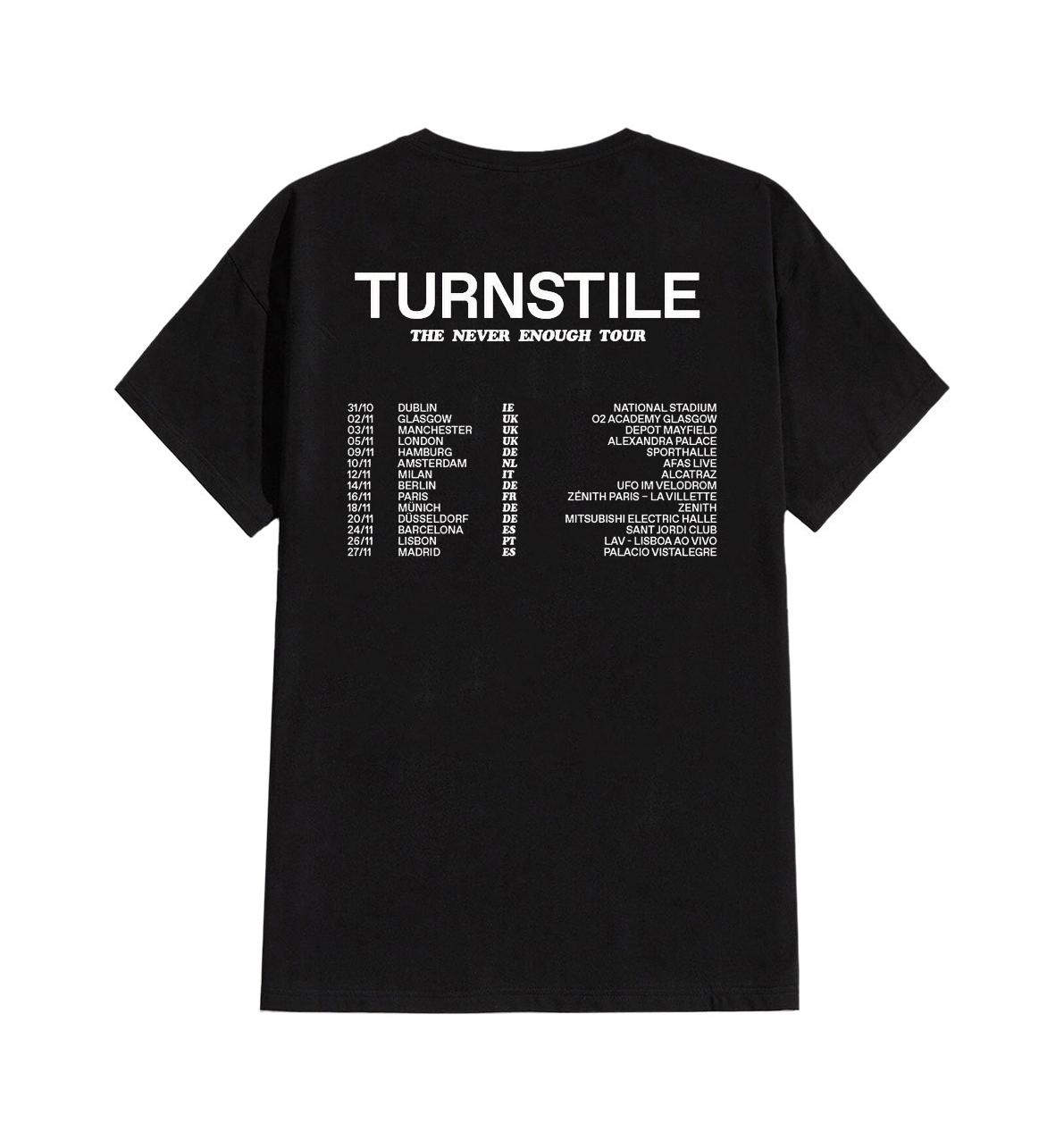 Turnstile Europe and UK the Never Enough Tour 2025 Shirt