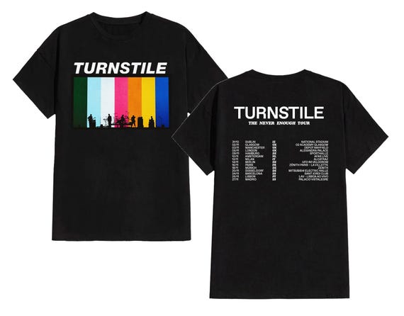 Turnstile Europe and UK the Never Enough Tour 2025 Shirt