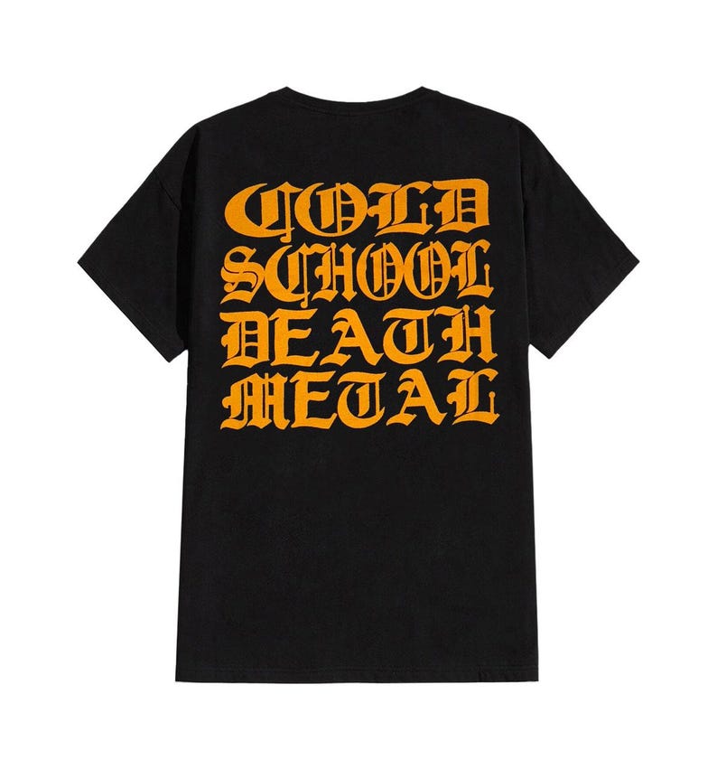 May include: Black t-shirt featuring the orange text "OLD SCHOOL DEATH METAL" in a gothic font. This crew neck tee is a statement piece for fans of old school death metal music.