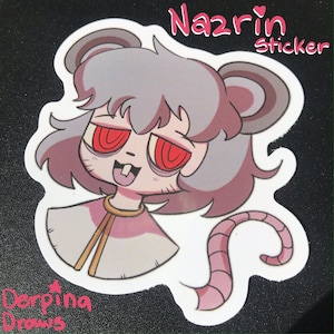 May include: A sticker featuring a cartoon mouse character with gray fur, red eyes, and a pink tail. The sticker has the text "Nazrin Sticker" in pink and "Derpina Draws" in pink.