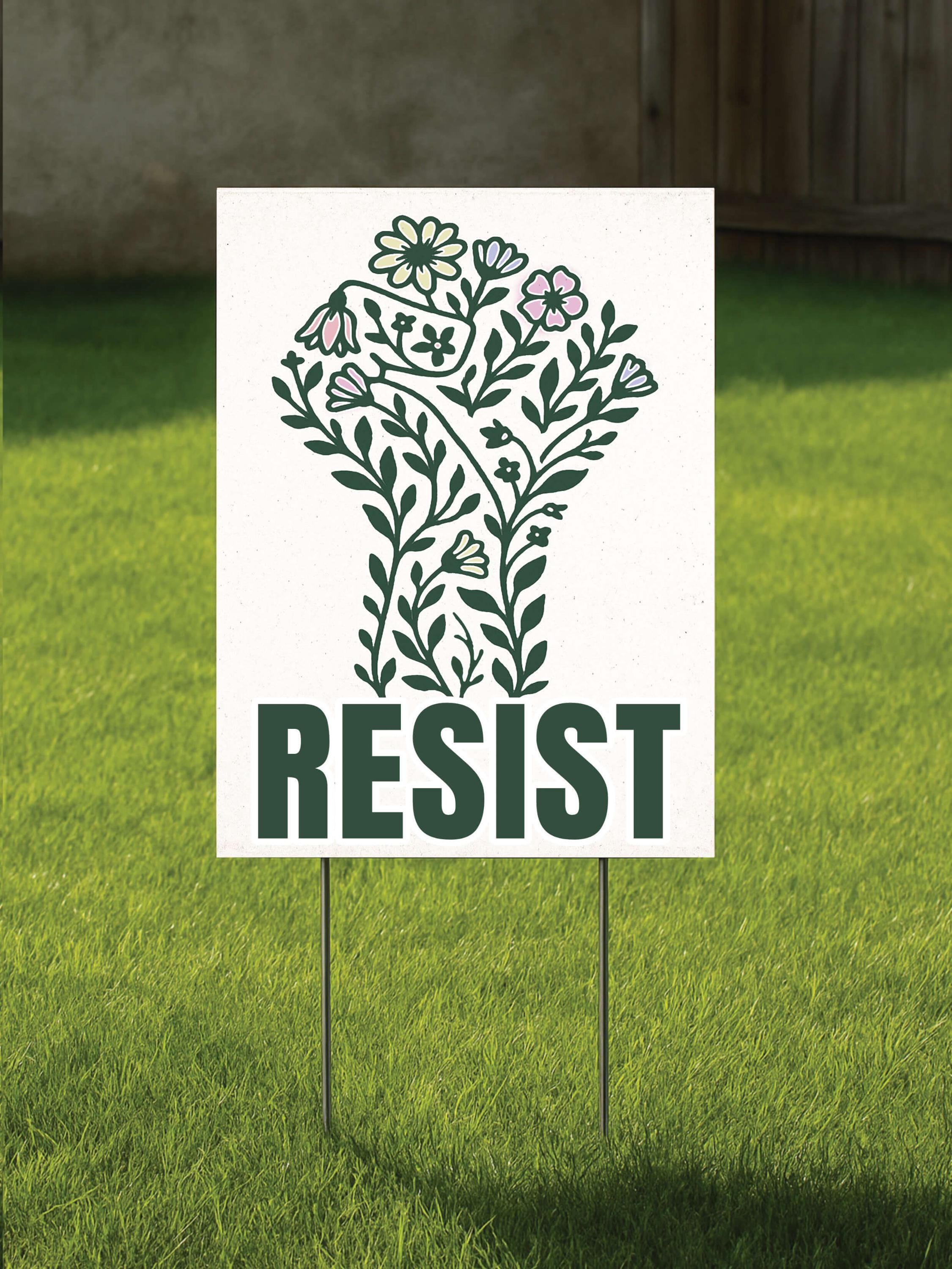 Resist Printable Protest Sign | Floral Fist of Vines and Wildflowers ...