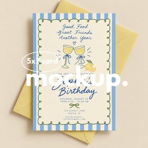 May include: A rectangular birthday invitation card with a light blue and white striped border, featuring a green scalloped frame, illustrations of two clinking champagne glasses and a lemon, and blue text reading Good Food Great Friends Another Year.