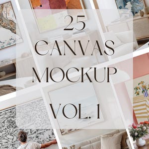 Canvas Mockup Bundle, 25 Canvas for Wall Art display, Floating frame mock up, Wrapped Horizontal Canvas, Photoshop template, Digital files