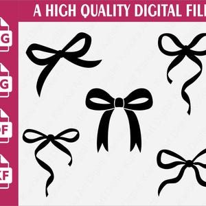 May include: A digital file graphic featuring five black bow designs in various styles. The image includes file type icons for PNG, SVG, PDF, and DXF formats, with the text "A HIGH QUALITY DIGITAL FILES" at the top.