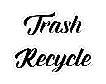 Trash & Recycle vinyl decals in glossy black script with white outline stickers for indoor trash can, garbarge bin and recycling center