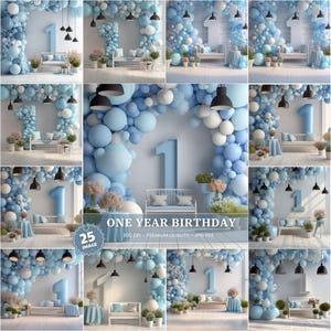 May include: A collection of 25 images featuring a blue and white balloon arch, a large number one, and a small white bench. The images are designed for a one-year-old's birthday celebration. The text "ONE YEAR BIRTHDAY" is visible.