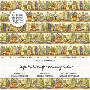 May include: Seamless digital pattern featuring a witchy bookshelf design. The illustration showcases shelves filled with books, jars, candles, and plants. The text "spring magic" is displayed in a cursive font. The pattern is 12" x 12" and suitable for commercial use.