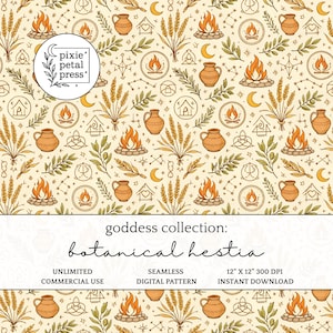May include: A seamless digital pattern featuring a cream background with repeating illustrations of campfires, wheat, pottery, crescent moons, and botanical elements. The text "goddess collection: botanical hestia" is displayed. The pattern is 12" x 12" and available for instant download.